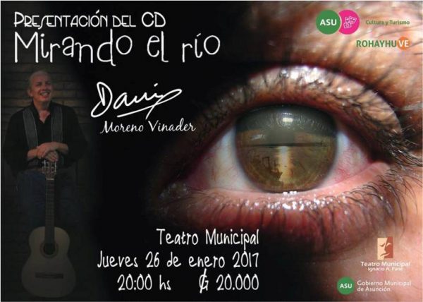 Afiche invitación al lanzamiento del material discográfico del cantautor paraguayo Dani Moreno Vinader @TeatroMunicAsu